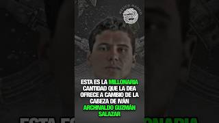 Esta es la millonaria cantidad que la DEA ofrece a cambio de la cabeza de Iván Archivaldo Guzmán [upl. by Nwahsav60]