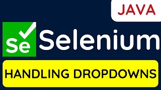 Selenium WebDriver with Java Tutorial 9  How to automate dropdowns using selenium WebDriver [upl. by Iew]