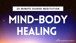 20 Minute MINDBODY HEALING Guided Meditation for Pain Sickness amp Health  davidji [upl. by Uela]