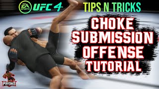 UFC 4 CHOKE SUBMISSION OFFENSE TUTORIAL AND TIPS [upl. by Linnea789]