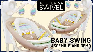 Joie Serina Swivel Swing Assembly And Review [upl. by Lime236]