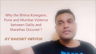 Why Violence Happened  Bhima Koregaon Battle Vadhu Budruk Govind Mahar Vijay Stambh [upl. by Shute]