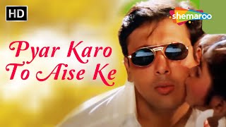 Pyar Karo To Aise Ke  Govinda  Romantic Songs  Kumar Sanu Hit Songs  Ekka Raja Rani 1994 [upl. by Estey224]