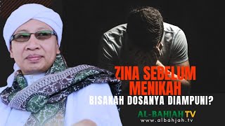 Zina Sebelum Menikah Bisakah Dosanya Diampuni  Buya Yahya Menjawab [upl. by Nitfa]