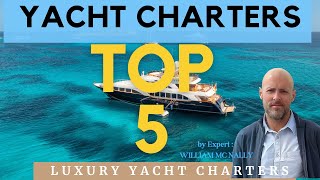 TOP 5 Charter YACHTS in The MEDITERRANEAN for 20242025 [upl. by Kataway]