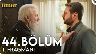 Ömer 44 Bölüm 1 Fragmanı  İzzet Öldü Mü [upl. by Enyt]