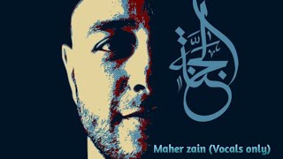 Jannah  Maher Zain  Arabic Nasheed  Vocals only  Vocals Media [upl. by Osmund]