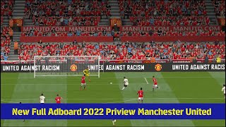 Update Adboard 2022 For PES 2017 Full Priview Manchester United [upl. by Notlrak]