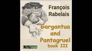 Gargantua and Pantagruel Book III by François Rabelais Part 12  Full Audio Book [upl. by Philbert]