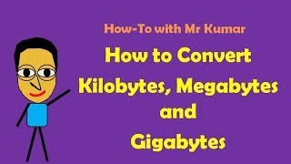 How to Convert Kilobytes Megabytes and Gigabytes [upl. by Quinn]