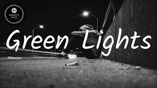 Mekanism  Green Lights Lyrics [upl. by Gardas]