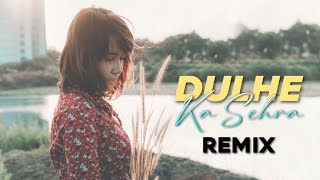 Dulhe Ka Sehra  Remix  DJ Shadow Dubai  Nusrat Fateh Ali Khan  Dhadkan [upl. by Venetia50]