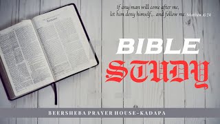 31 OCT 2024 II BIBLE STUDY ll BEERSHEBA  KADAPA [upl. by Ap747]