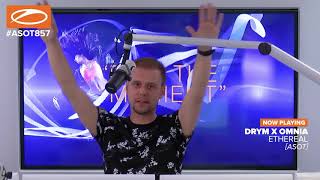 NEW DRYM X OMNIA  Ethereal World premiere in ASOT 857 with Armin van Buuren [upl. by Eittik]