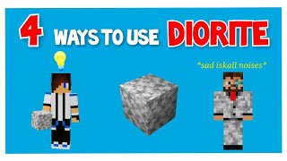 4 ways to use DIORITE in Minecraft [upl. by Eedebez601]