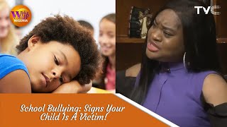 Signs That Your Child Is Getting Bullied In School [upl. by Sidwohl28]