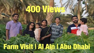 Farm Visit I Al Ain I Abu Dhabi I UAE  Agriculture Farm farmalain agriculturefarmalain [upl. by Vallery]