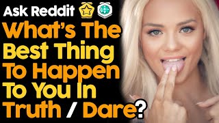 Whats The Best Thing That Happened To You In Truth Or Dare [upl. by Ear]