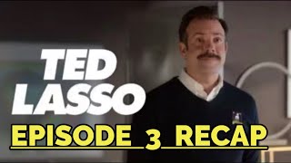 Ted Lasso Season 2 Episode 3 Do The Rightest Thing Recap [upl. by Edita]