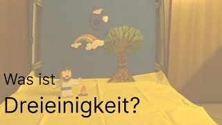 Was ist die Dreieinigkeit Für Kinder [upl. by Allare]