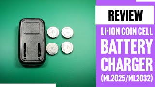 Liion Coin Cell Battery Charger ML2025ML2032 [upl. by O'Callaghan]