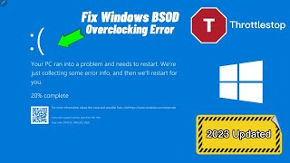 Resolving Throttlestop BSOD  Fixing Undervolt amp Overclock Issues Safely [upl. by Grof]