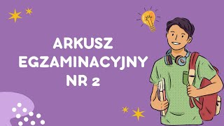 Arkusz egzaminacyjny nr 2 egzaminósmoklasisty rozwiązujemyegzamin [upl. by Notsua]