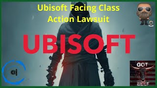 Ubisoft Faces Class Action Lawsuit [upl. by Ahsieket769]