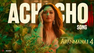 Lyrics Achacho Song  Aranmanai 4  Tamannaah  Raashii Khanna  Hiphop Tamizha [upl. by Tatiania]