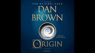 Origin A Novel By Dan Brown Chapter 85 [upl. by Kinch972]