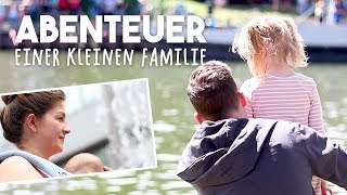 ABENTEUER EINER KLEINEN FAMILIE  Vlog 49 [upl. by Alfonso91]