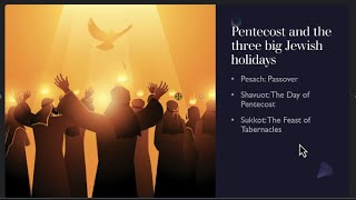 Pentecost and the three big Jewish holidays [upl. by Roxanna]