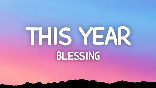 Victor Thompson  This Year Blessing Lyrics ft Ehis D Greatest [upl. by Mariellen329]