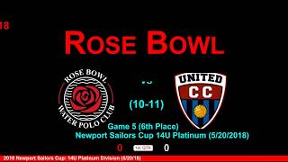 20180520 14U Newport Sailors Cup Game 5 Rose Bowl vs CC United 1011 [upl. by Dorita492]