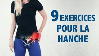 9 EXERCICES pour la HANCHE pour nonathlètes [upl. by Okoyk551]