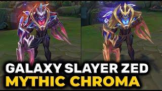 Mythic Galaxy Slayer Zed  Chroma Comparison  League of Legends [upl. by Johnath]