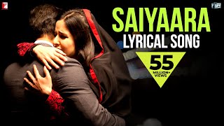 Lyrical Saiyaara Full Song with Lyrics  Ek Tha Tiger  Salman Khan  Katrina Kaif  Kausar Munir [upl. by Head]