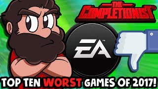 Top 10 Worst Games of 2017  The Completionist [upl. by Enieledam]