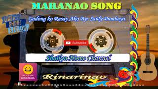 Maranao Song  Gadong ko Rasay Ako By Saidy Pumbaya [upl. by Notgnimer]