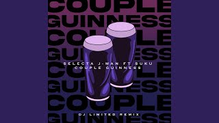 Couple Guinness DJ Limited Remix [upl. by Nelag]