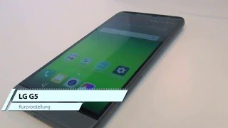 LG G5  Kurzvorstellung deutsch [upl. by Lamee747]