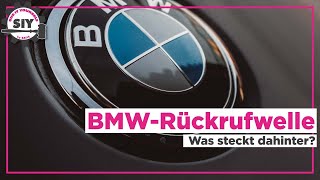 Rückrufwelle bei BMW  Was das mit dem Abgasskandal zu tun hat amp was wirklich dahinter steckt  SIY [upl. by Arbrab]