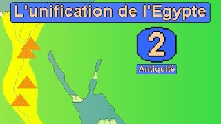 Antiquité 2 Lunification de lEgypte [upl. by Negrom386]