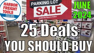 Harbor Freight Top 25 Things to Buy During the Parking Lot Sale in June [upl. by Crelin487]