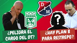 ¿El Puesto de Repetto Peligra en Nacional ¿Medellín le Tiene Plan B a Restrepo  ClasicoPaisa [upl. by Ruvolo]