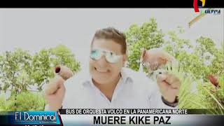 Muere Kike Paz ex vocalista del ‘Grupo 5’ falleció tras accidente de tránsito [upl. by Noraf]