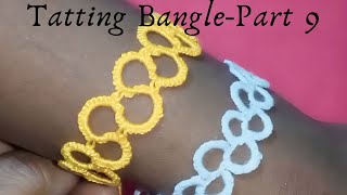 Tatting lace designs Bangles for everyone  Part 9 [upl. by Lorrie]