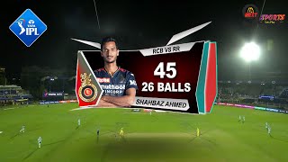 RCB vs RR SHAHBAZ AHMED 45 RUNS 26 BALLS HIGHLIGHTS  BANGALORE vs RAJASTHAN MATCH 13TH HIGHLIGHTS [upl. by Assirat850]