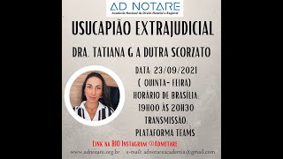 EVENTO AD NOTARE  quotUSUCAPIÃO EXTRAJUDICIALquot [upl. by Madden]