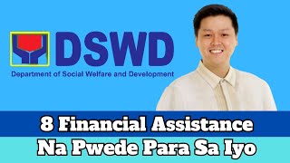 8 Financial Assistance Ng DSWD Na Pwede Mo Magamit [upl. by Kiel]